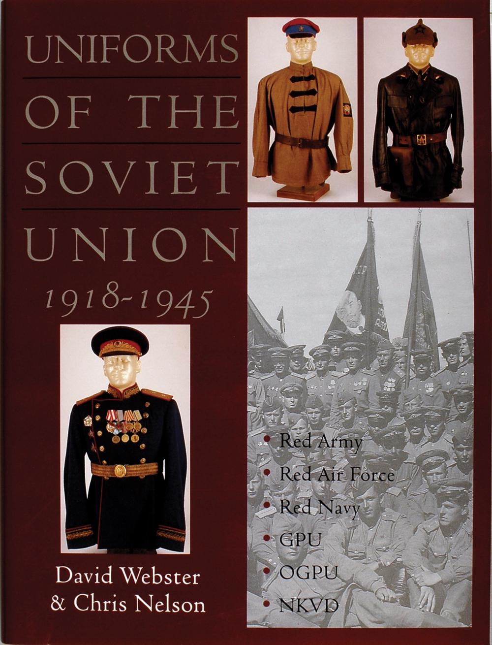 Uniforms of the Soviet Union 1918-1945, 9780764305276