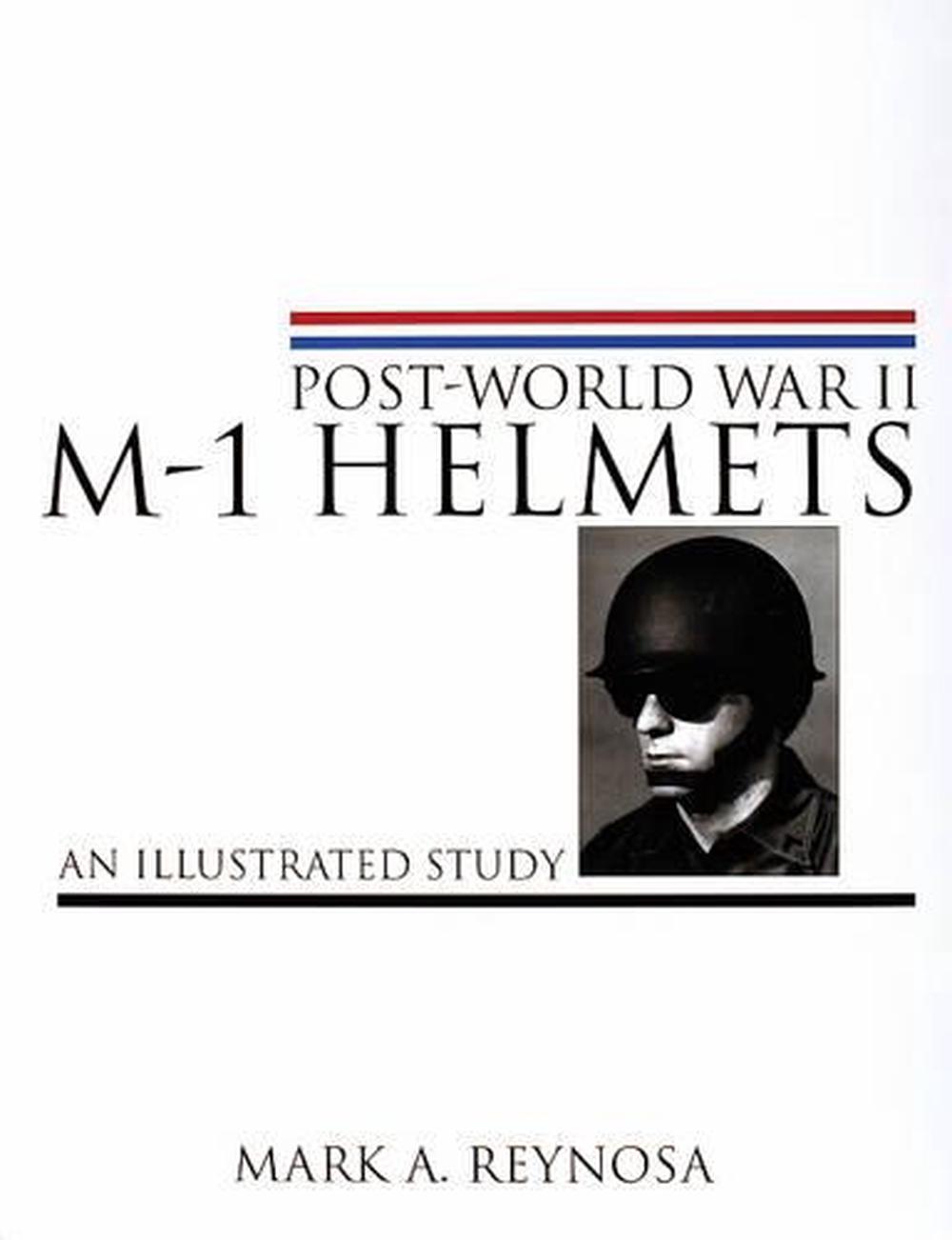 Post-World War II M-1 Helmets, 9780764310331