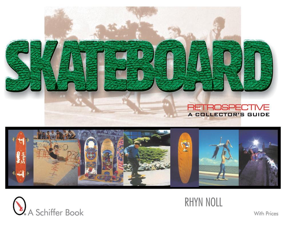 Skateboard Retrospective, 9780764311222