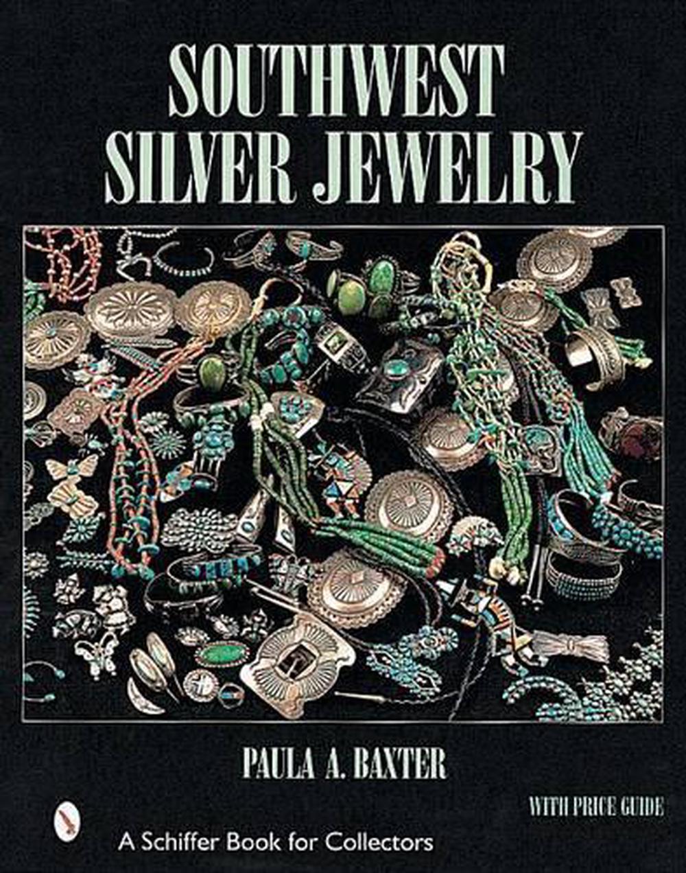 Southwest Silver Jewelry, 9780764312441