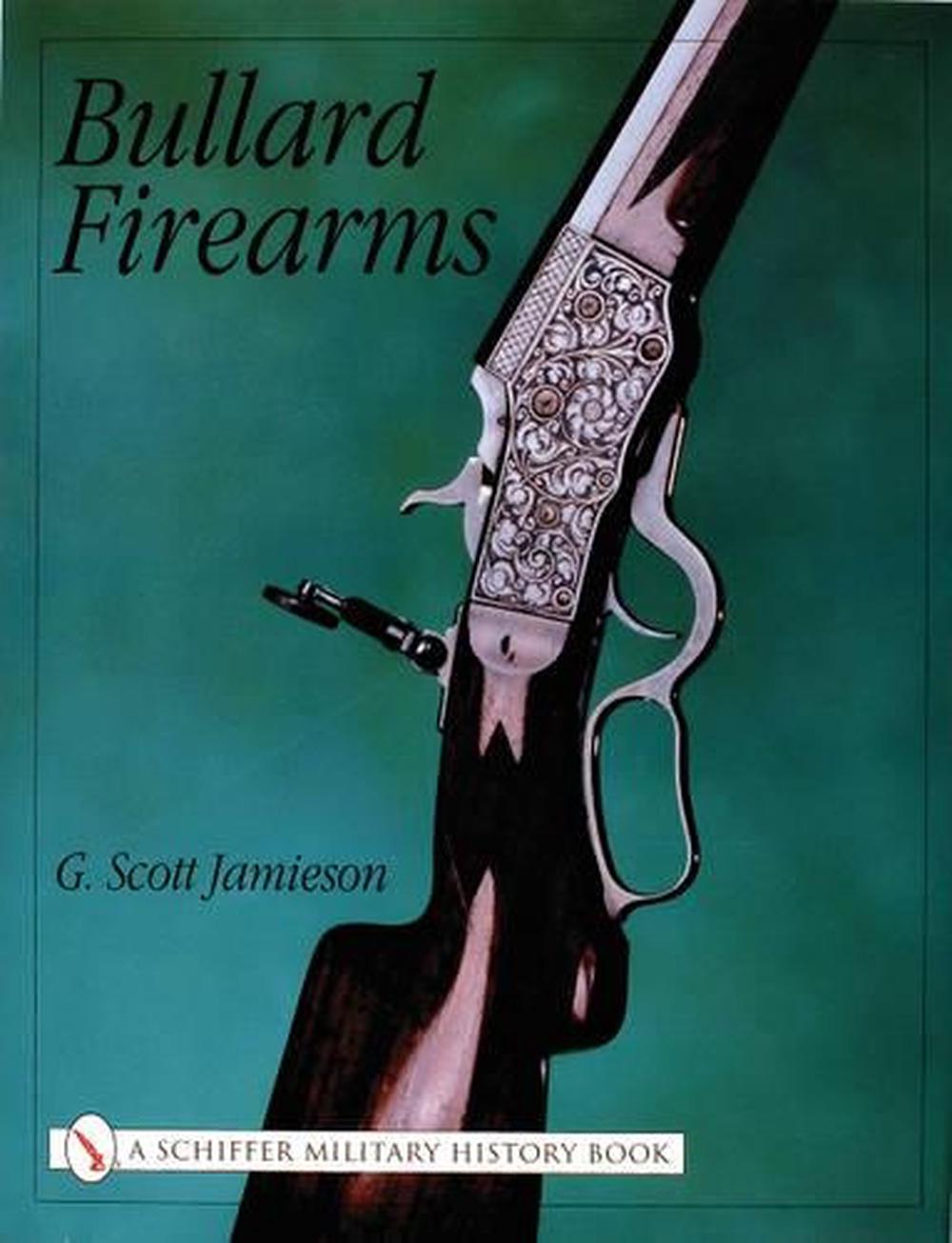 Bullard Firearms, 9780764314650