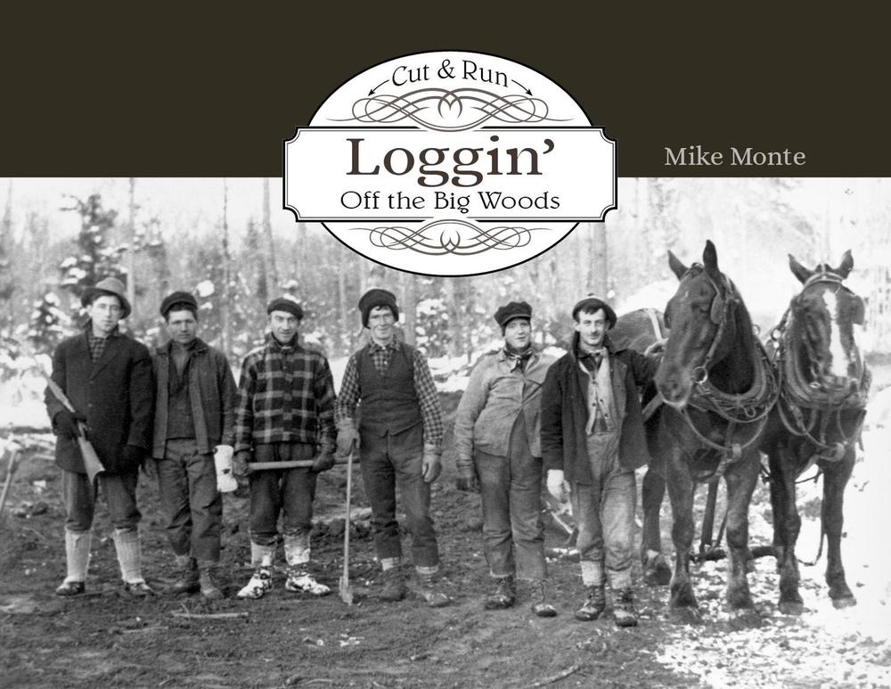 Cut & Run Logging, 9780764315299