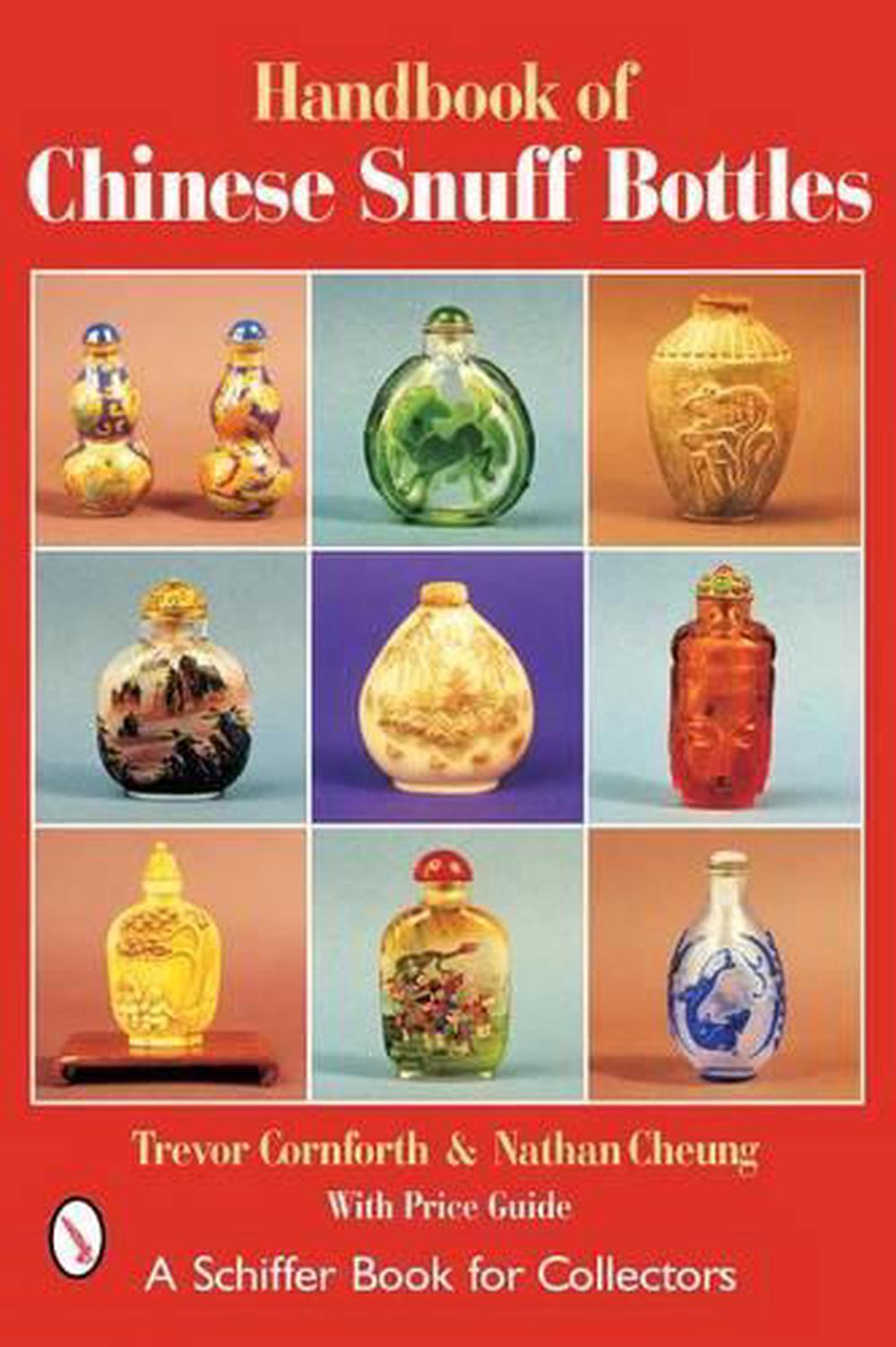 The Handbook of Chinese Snuff Bottles, 9780764315909