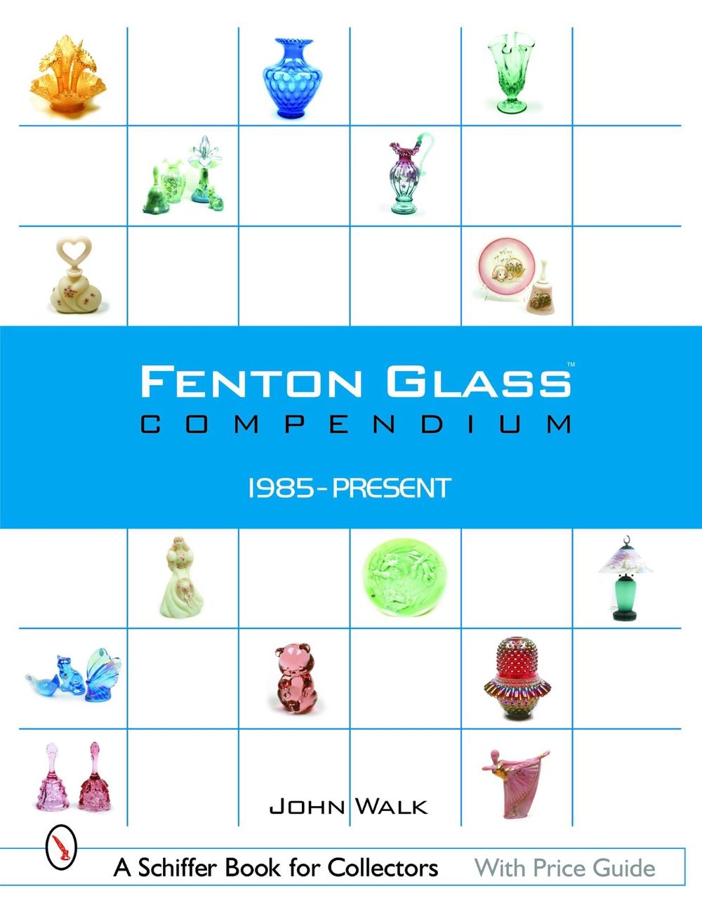 Fenton Glass Compendium, 9780764318115