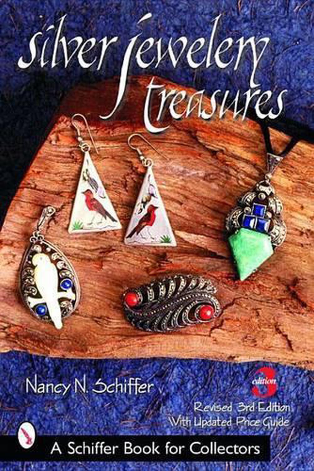 Silver Jewelry Treasures by Nancy N. Schiffer - ISBN: 9780764318528