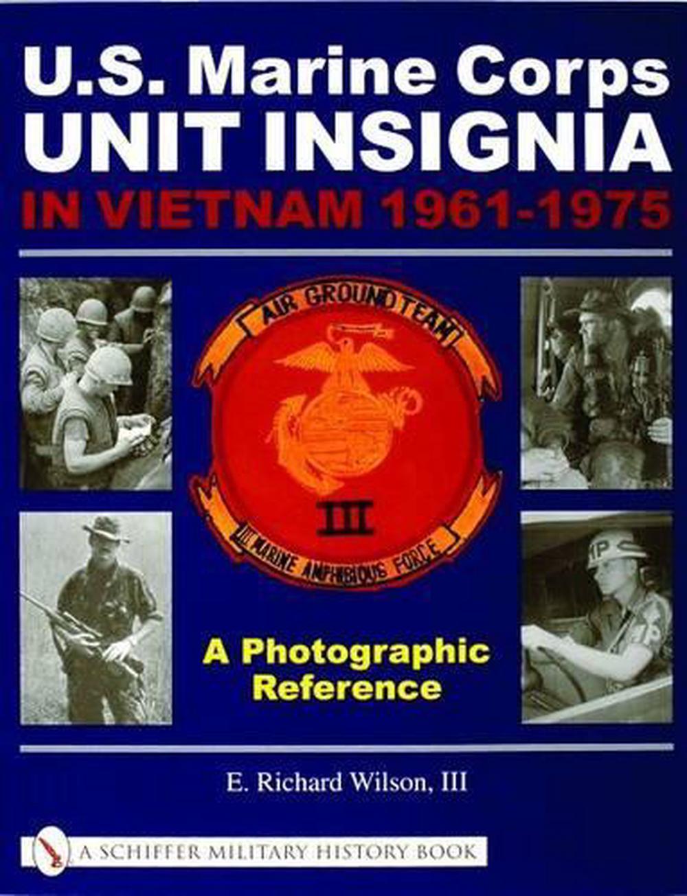 U.S. Marine Corps Unit Insignia in Vietnam 1961-1975, 9780764319198