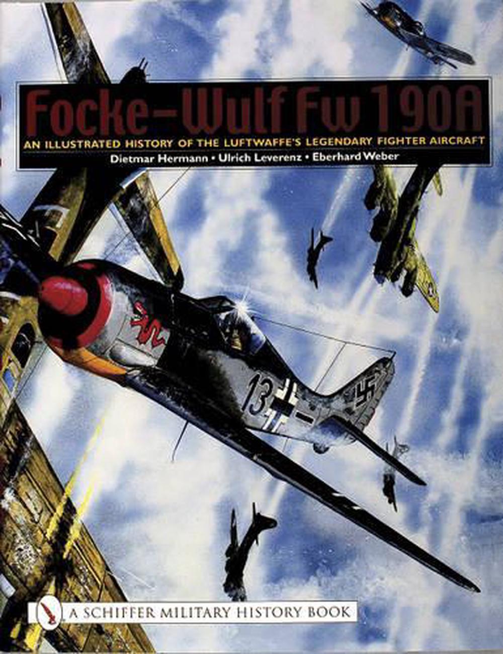 Focke Wulf Fw 190a By Dietmar Hermann Hardcover 9780764319402 Buy