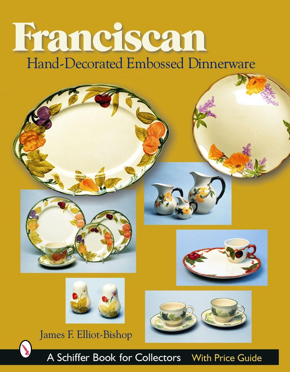 Franciscan Hand-Decorated Embossed Dinnerware, 9780764319860
