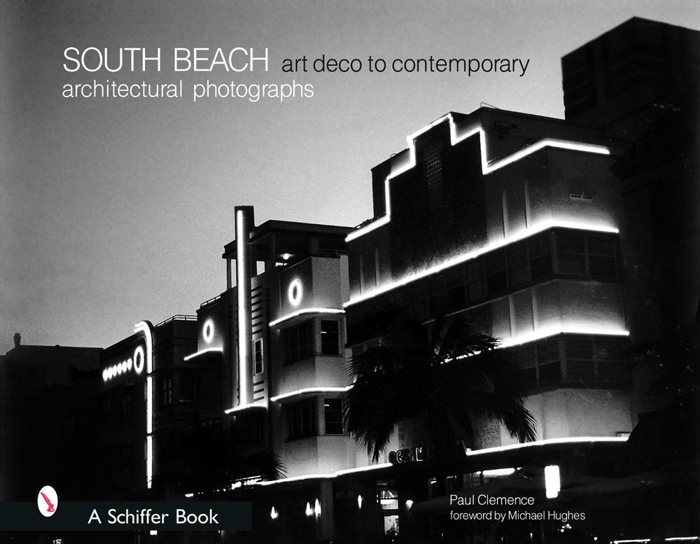 South Beach Architectural Photographs, 9780764320866