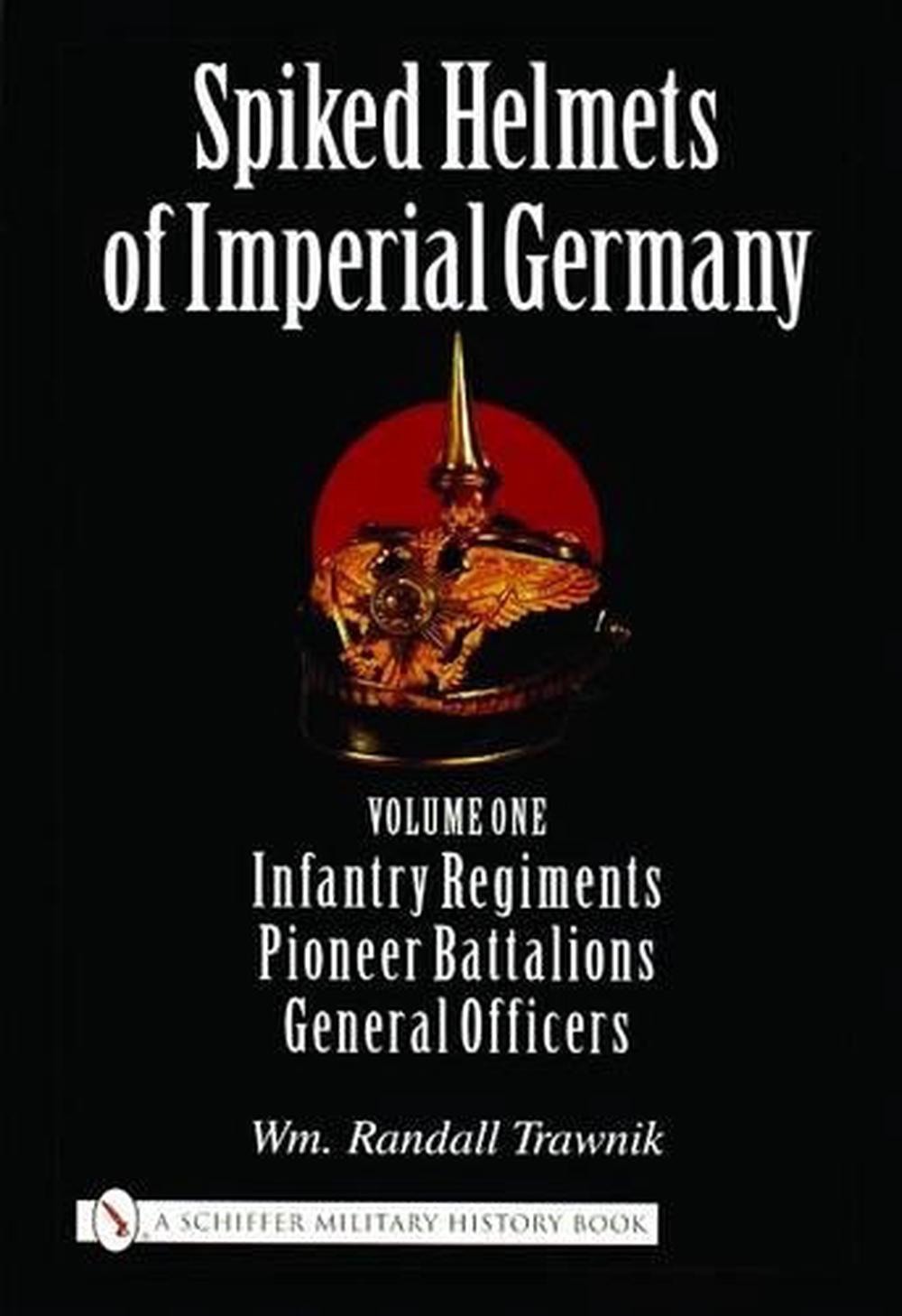 Spiked Helmets of Imperial Germany, 9780764321689
