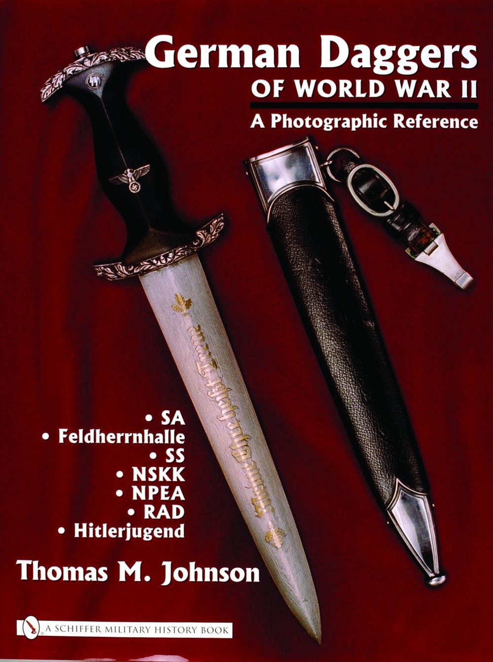 German Daggers of  World War II - A Photographic Reference, 9780764322044