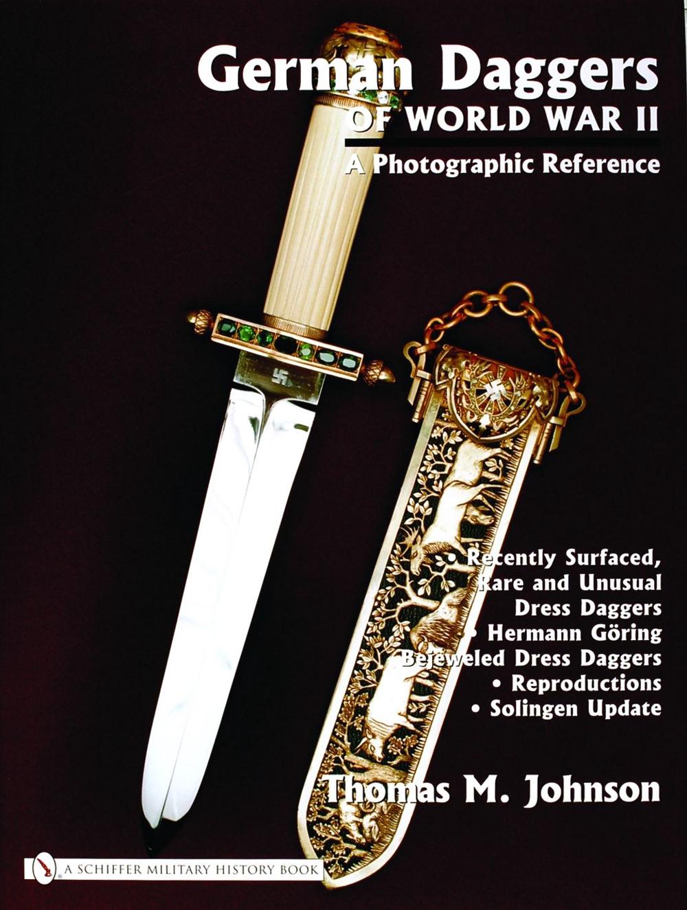 German Daggers of World War II: A Photographic Record, 9780764322068