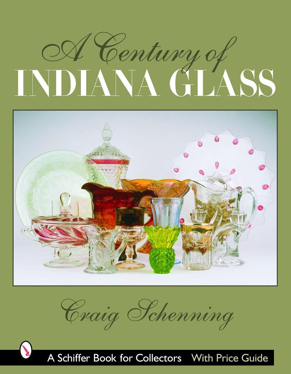 A Century of Indiana Glass, 9780764323034