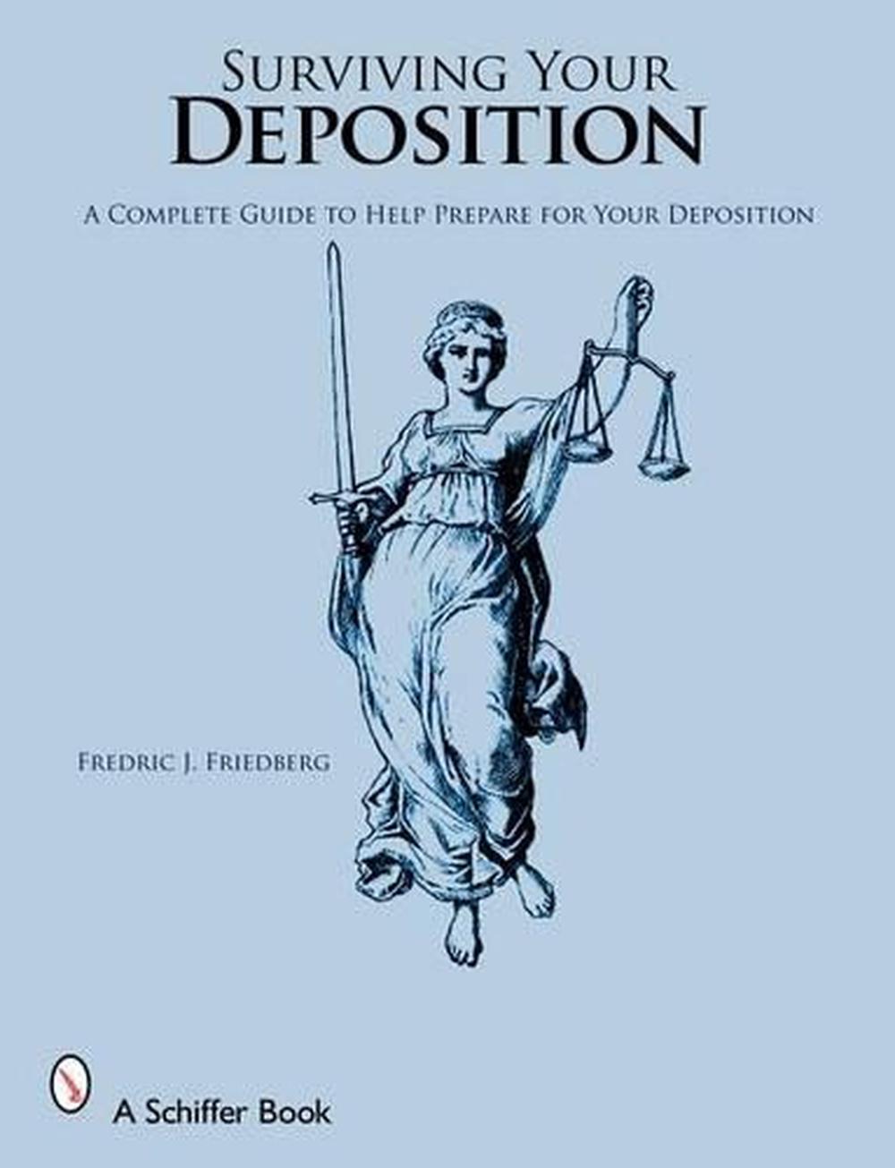 Surviving Your Deposition, 9780764326745