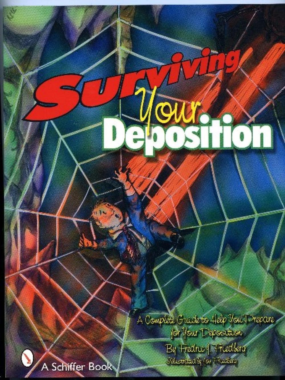 Surviving Your Deposition, 9780764326813