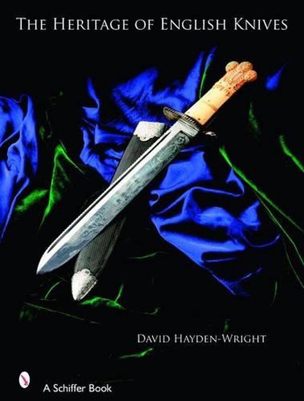 The Heritage of English Knives, 9780764326936