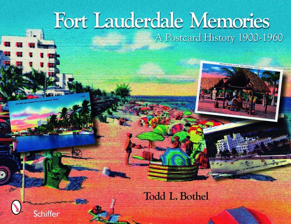 Fort Lauderdale Memories, 9780764328282