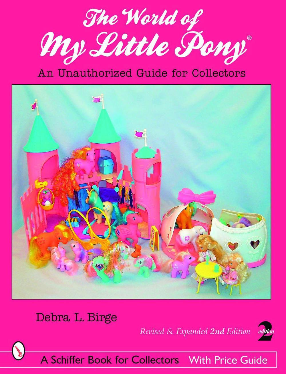 The World of My Little Pony ® by Debra L. Birge - ISBN: 9780764328787