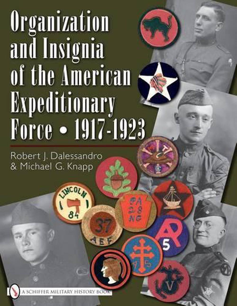 Organization and Insignia of the American Expeditionary Force, 9780764329371