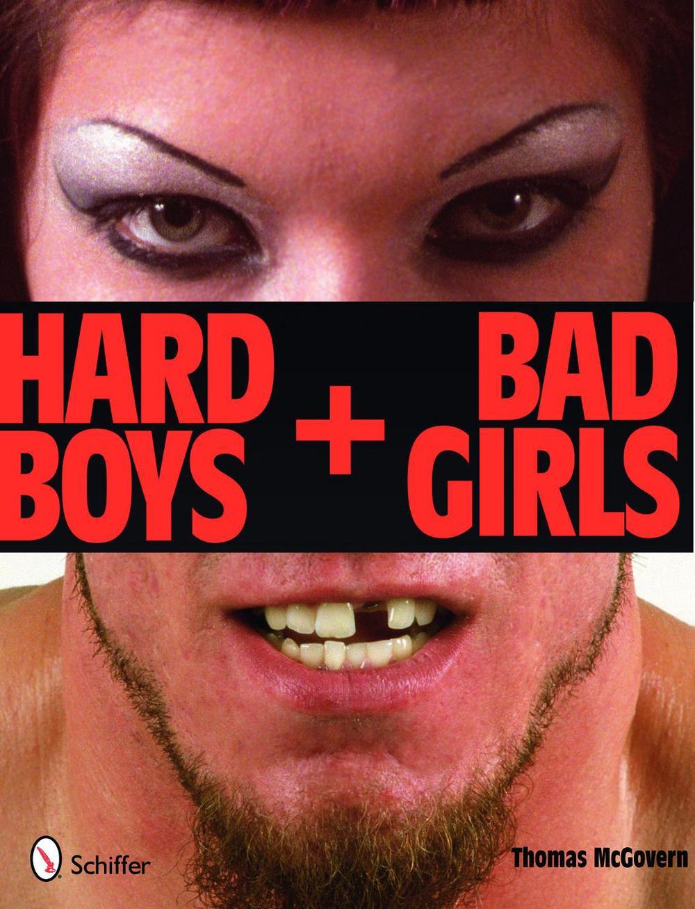 Hard Boys and Bad Girls, 9780764334375