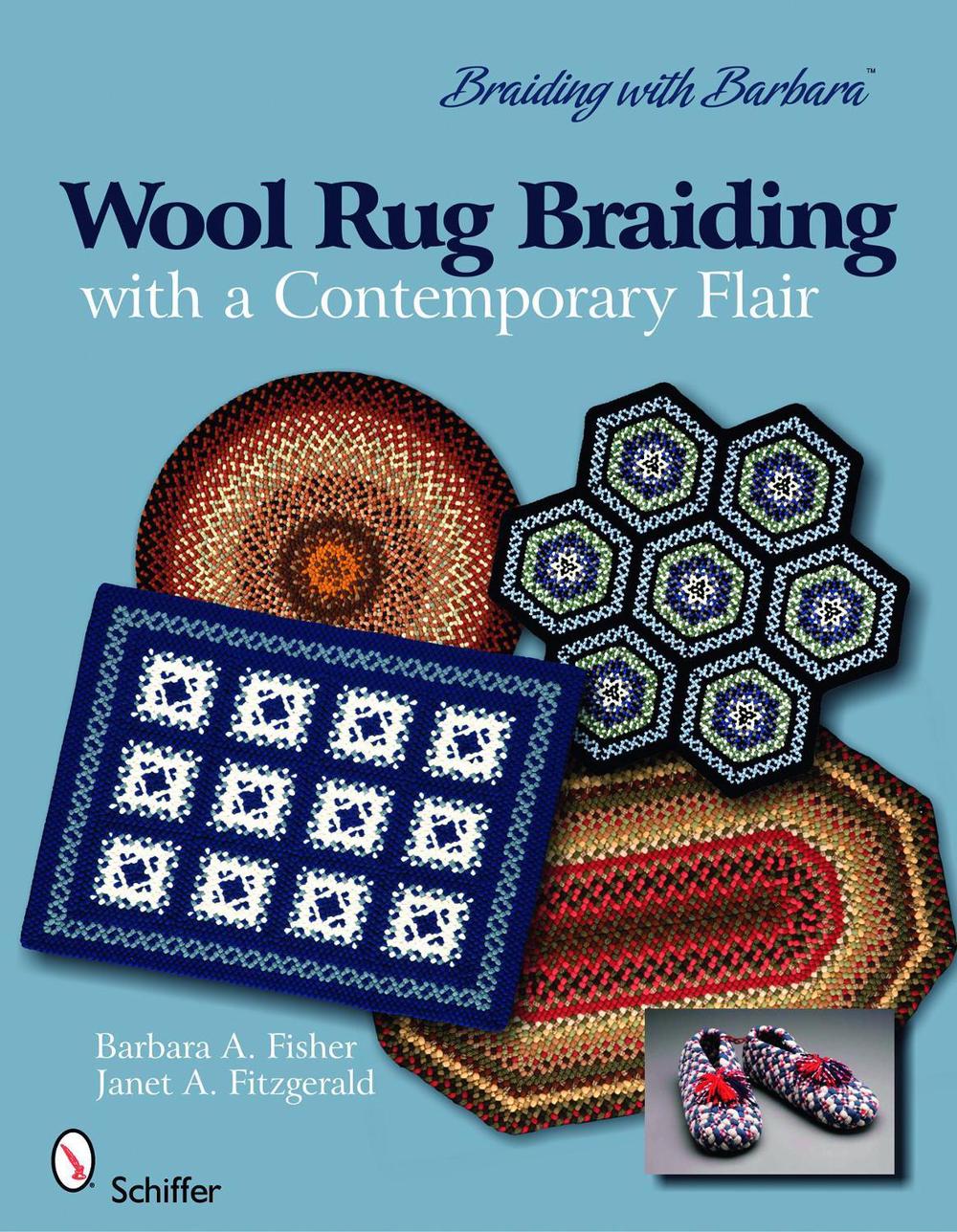 Braiding with Barbara*TM : Wool Rug Braiding, 9780764334580