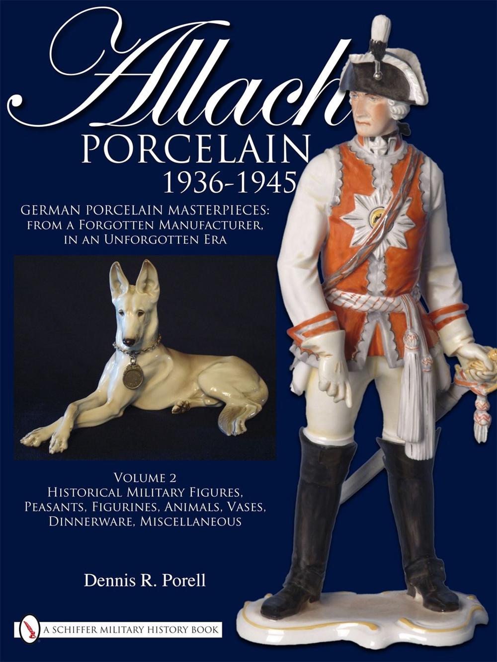 Allach Porcelain 1936-1945, 9780764335310