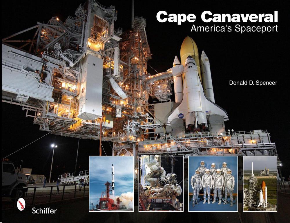 Cape Canaveral: America's Spaceport, 9780764336164