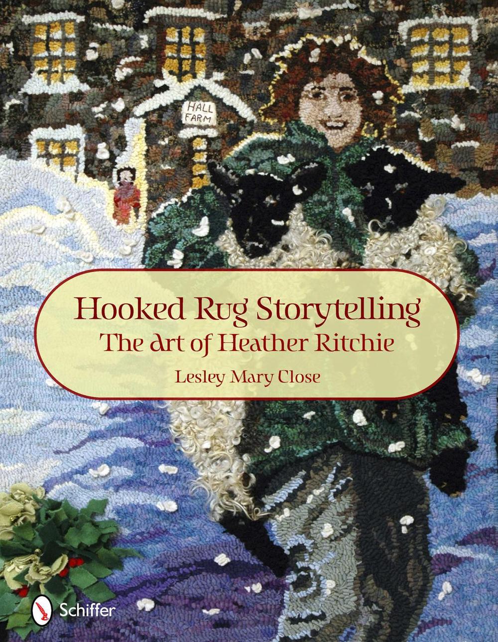 Hooked Rug Storytelling, 9780764336959