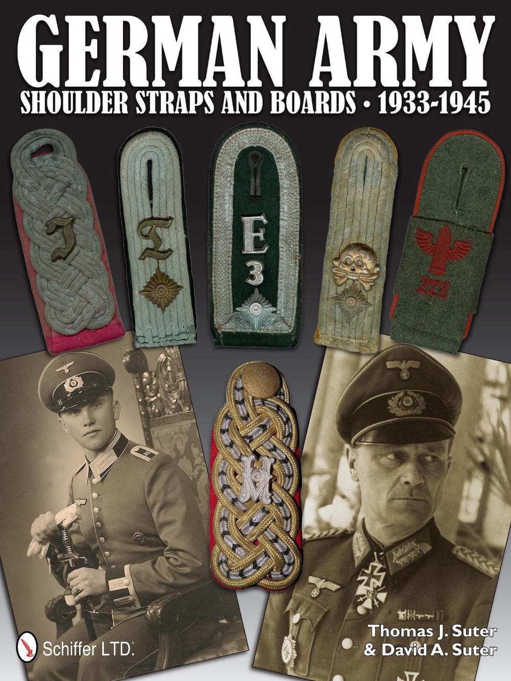German Army Shoulder Boards and Straps 1933-1945, 9780764340376