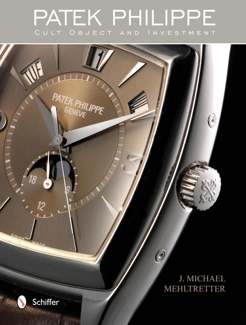 Patek Philippe by J. Michael Mehltretter - ISBN: 9780764342134