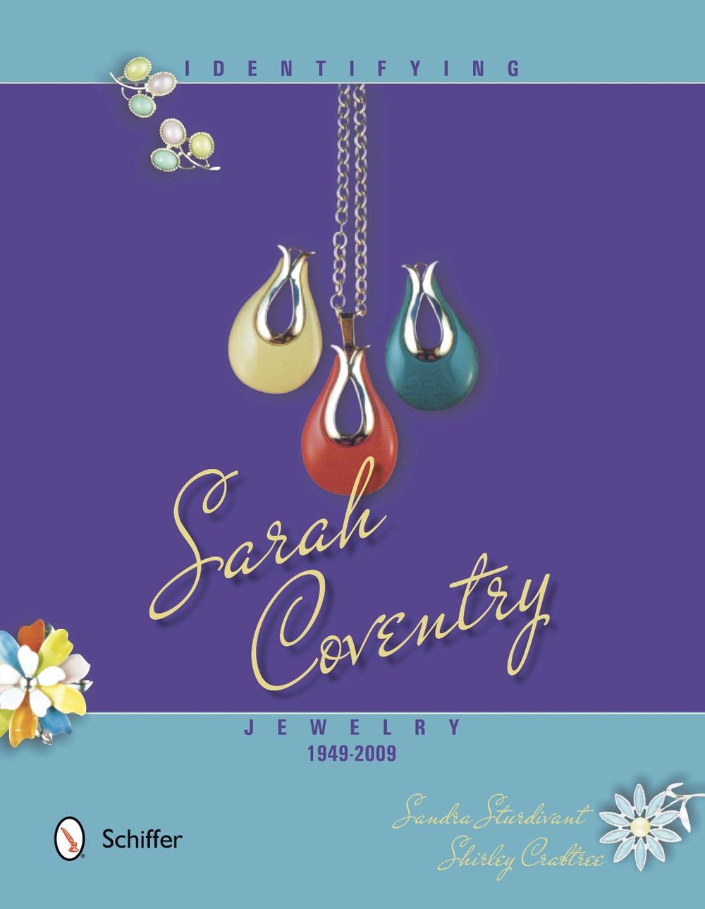 Identifying Sarah Coventry Jewelry, 1949-2009, 9780764342141