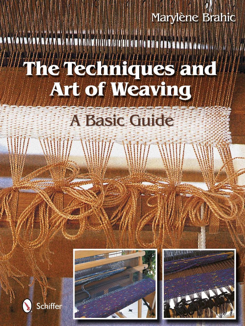The Techniques and Art of Weaving, 9780764344138
