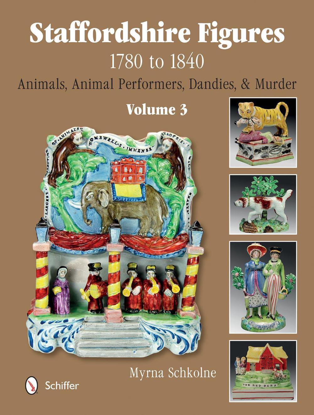 Staffordshire Figures 1780 to 1840 Volume 3, 9780764345395