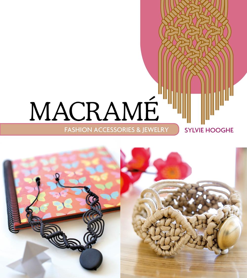 Macrame Fashion Accessories & Jewelry, 9780764348570