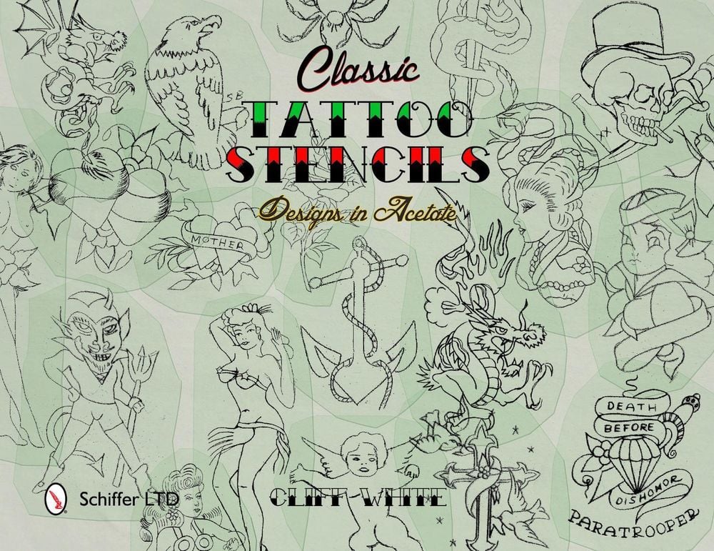 Classic Tattoo Stencils by Cliff White - ISBN: 9780764349997