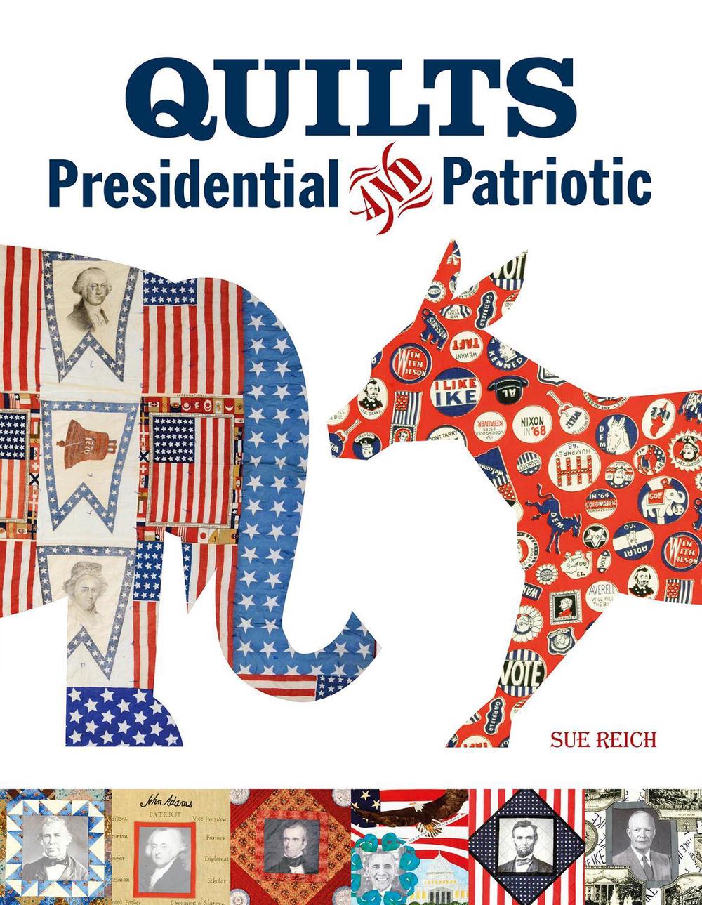 Quilts Presidential and Patriotic, 9780764350412