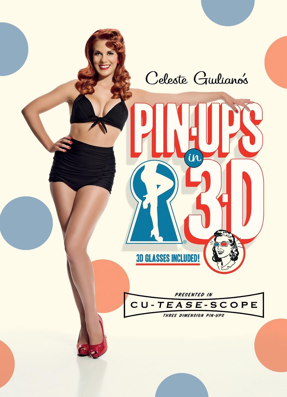Celeste Giuliano's Pin-ups in 3-D, 9780764351792