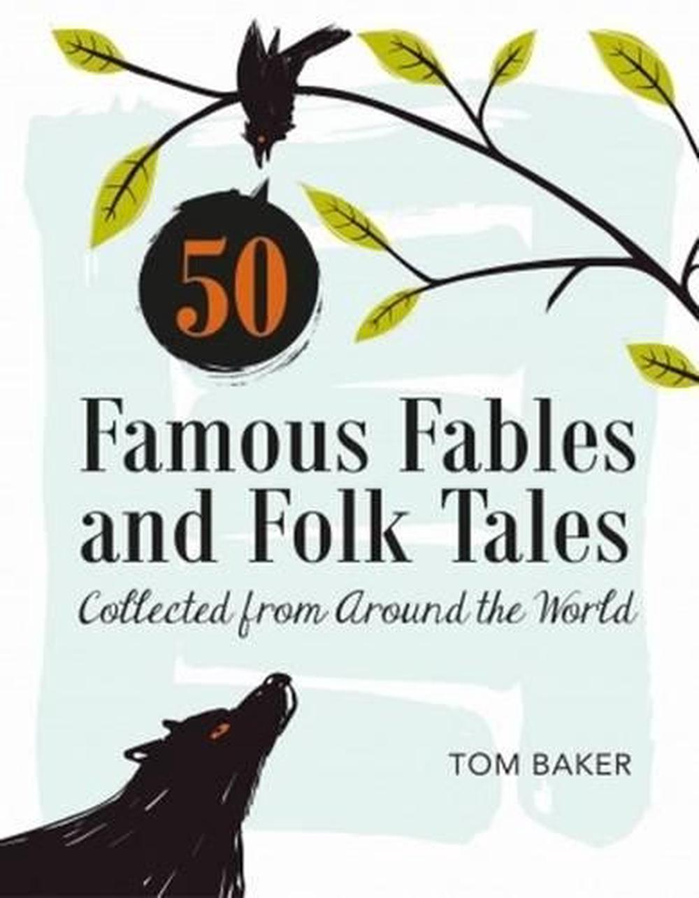 50-famous-fables-and-folk-tales-collected-from-around-the-world-by-tom