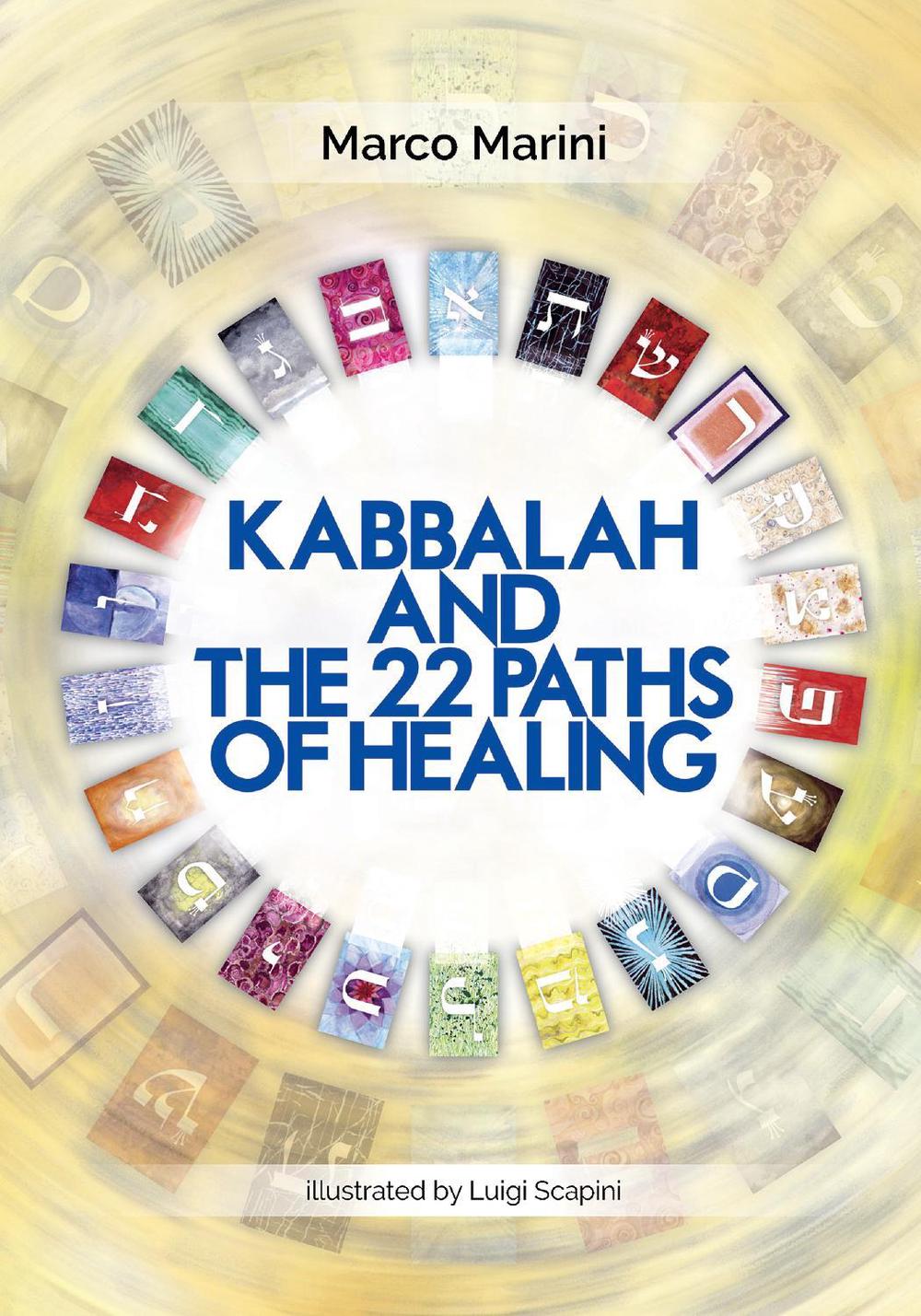 Kabbalah and the 22 Paths of Healing, 9780764352416