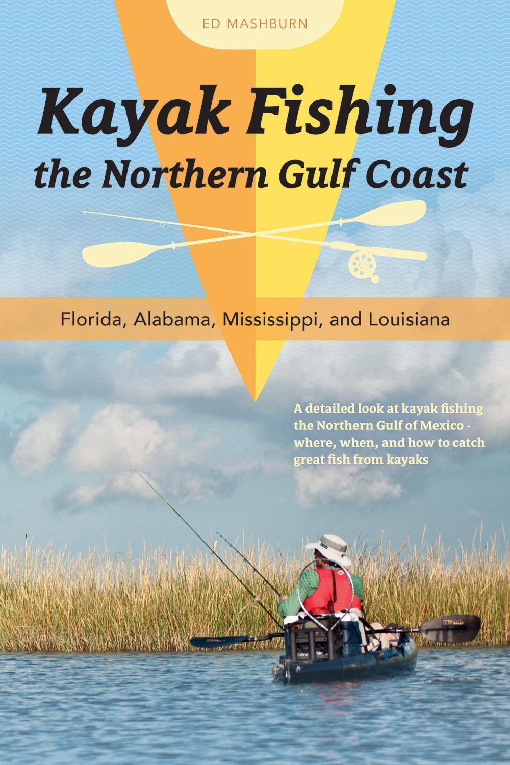 Kayak Fishing the Northern Gulf Coast, 9780764354113