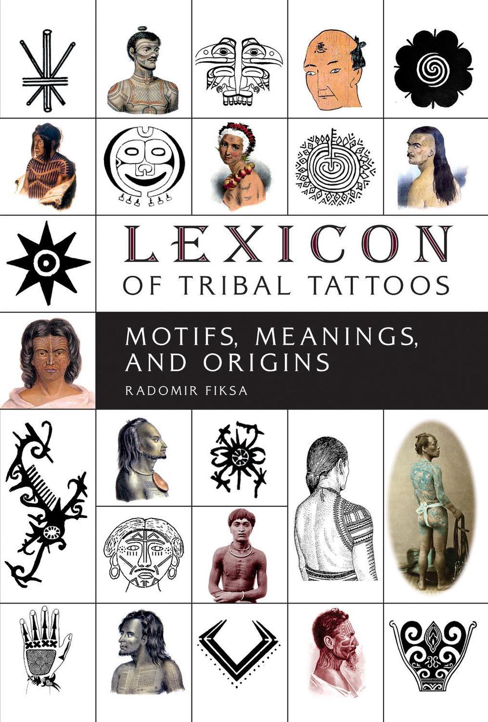 Lexicon of Tribal Tattoos, 9780764355653