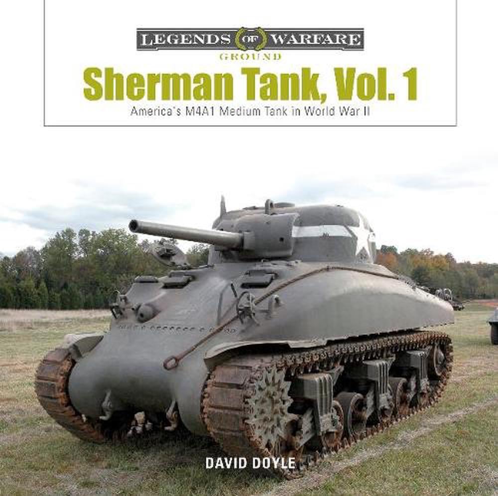 Sherman Tank Vol. 1 by David Doyle, Hardcover, 9780764355677 | Buy ...