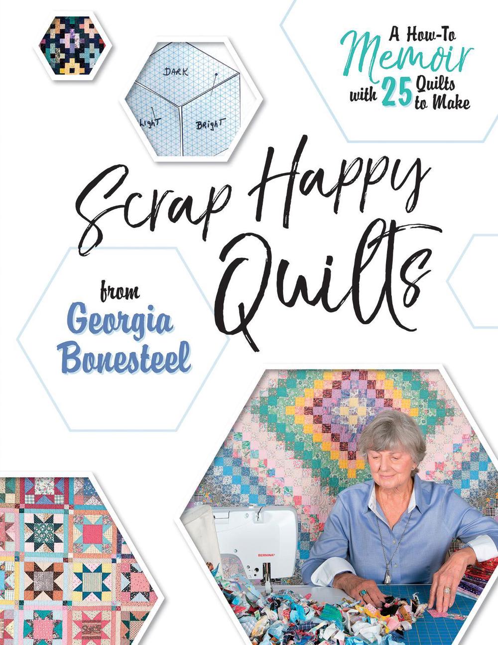 Scrap Happy Quilts from Georgia Bonesteel by Georgia Bonesteel - ISBN: 9780764356322