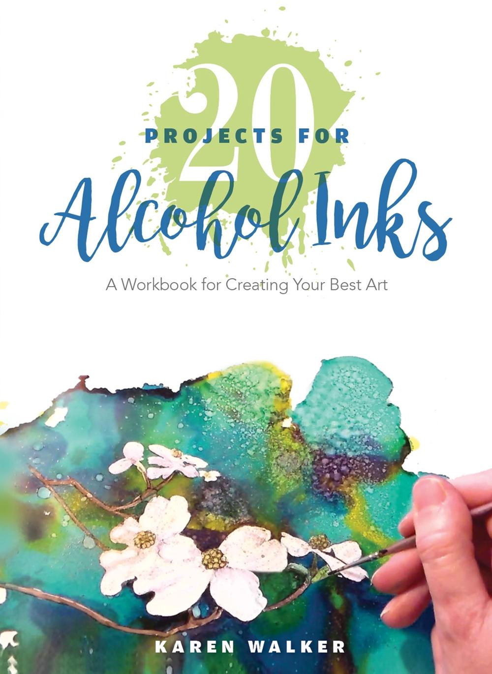 20 Projects for Alcohol Inks, 9780764356469