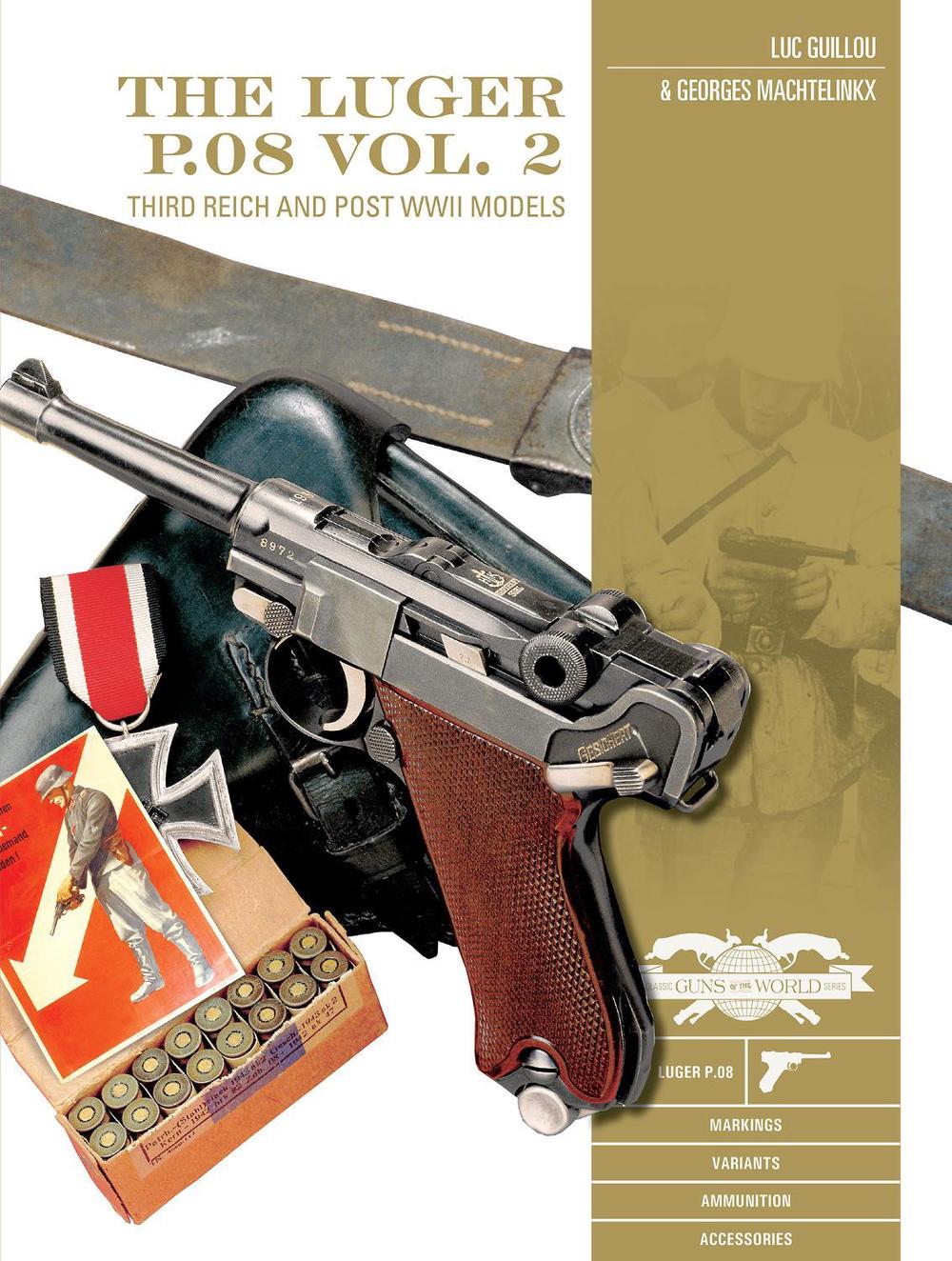The Luger P.08, Vol. 2, 9780764361883