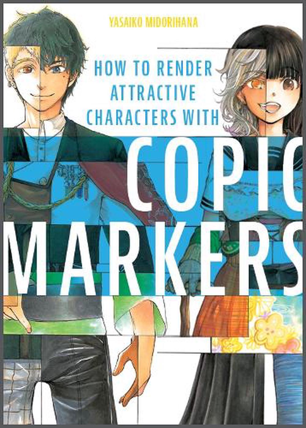 How to Render Attractive Characters With Copic Markers, 9780764364204