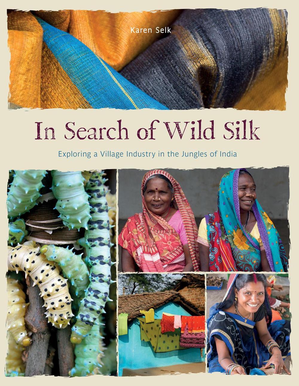 In Search of Wild Silk, 9780764364976
