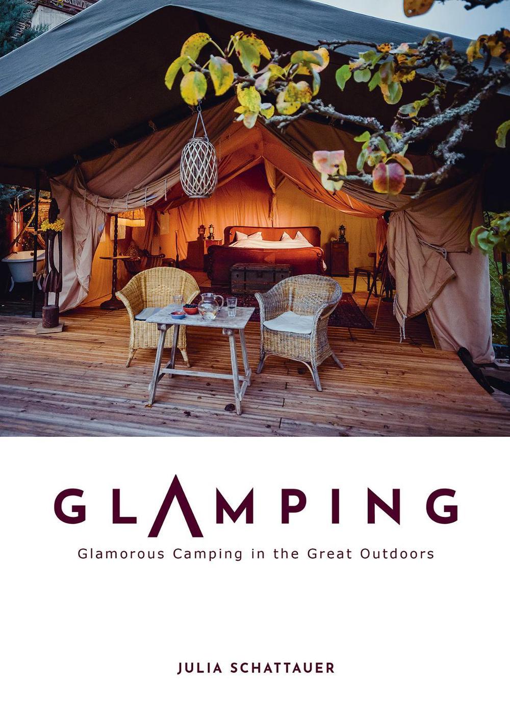 Glamping by Julia Schattauer - ISBN: 9780764366000