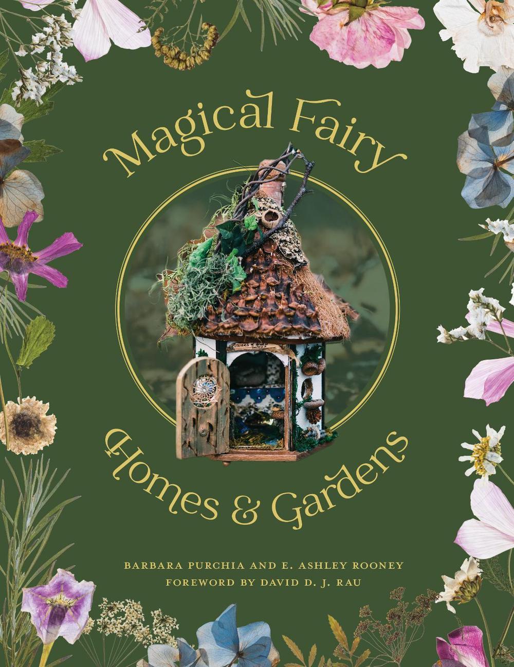 Magical Fairy Homes and Gardens, 9780764367458