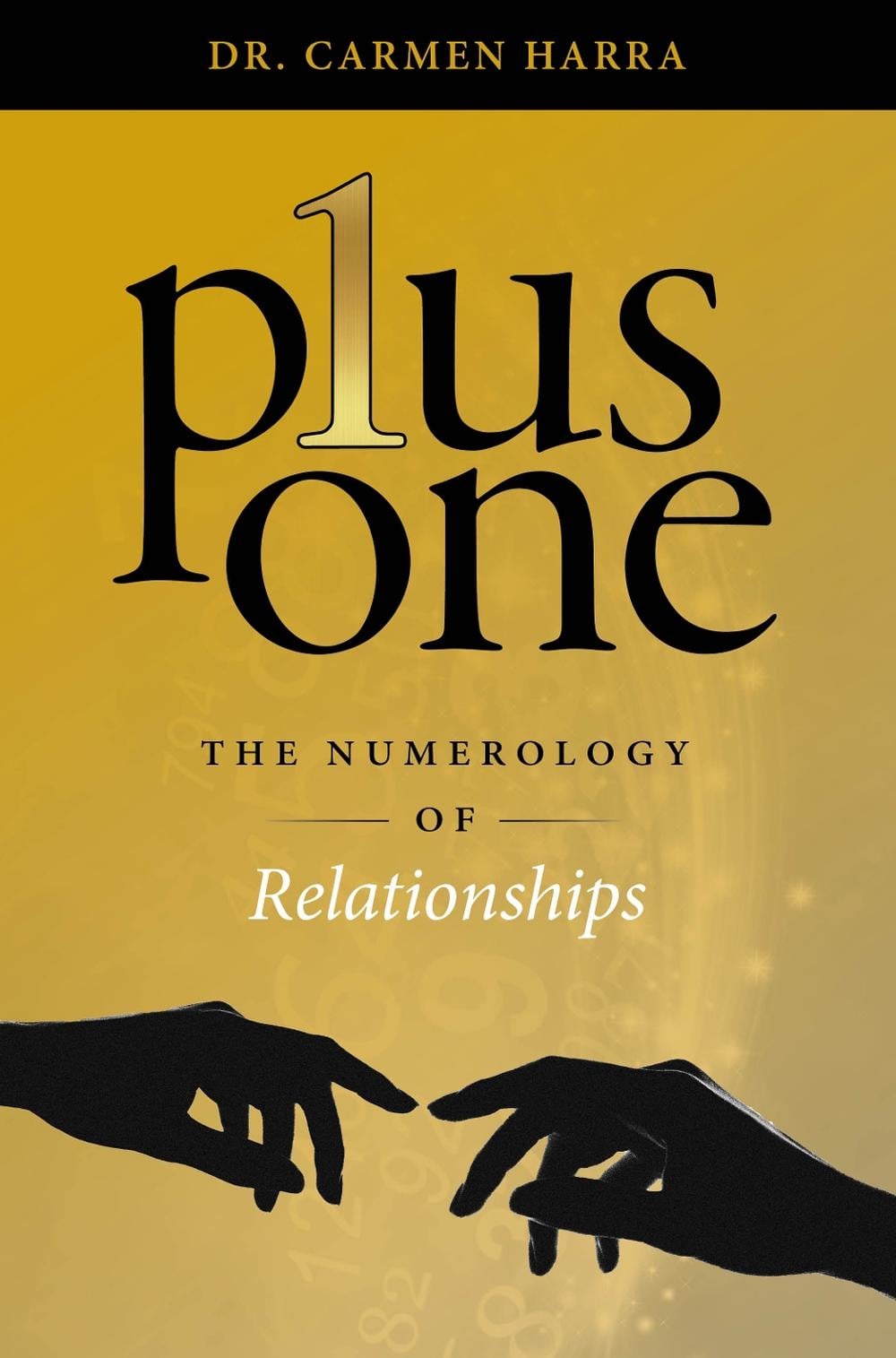 Plus One by Dr. Carmen Harra - ISBN: 9780764367656